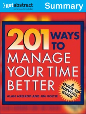 cover image of 201 Ways to Manage Your Time Better (Summary)